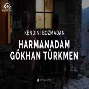 دانلود آهنگ Gokhan Turkmen Kendini Bozmadan